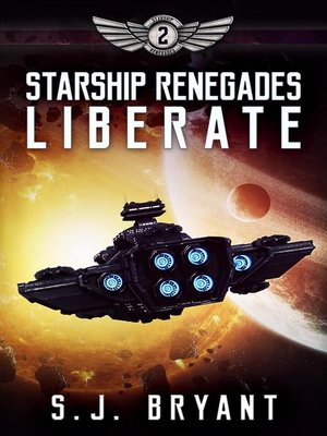 cover image of Liberate: Starship Renegades, #2